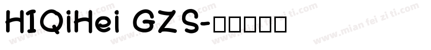 HIQiHei GZS字体转换